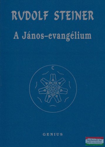 Rudolf Steiner - A János-evangélium 