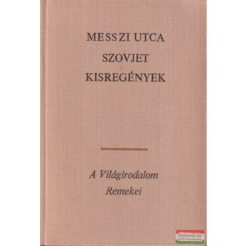 Messzi utca - Szovjet kisregények
