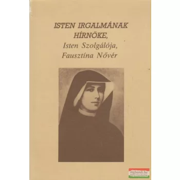 Isten irgalmának hírnöke