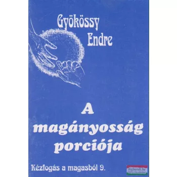 Gyökössy Endre - A magányosság porciója