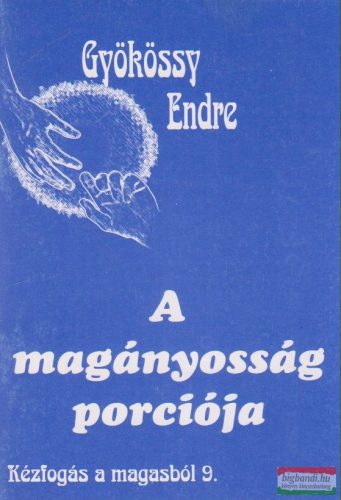 Gyökössy Endre - A magányosság porciója