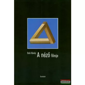 Duló Károly - A néző filmje