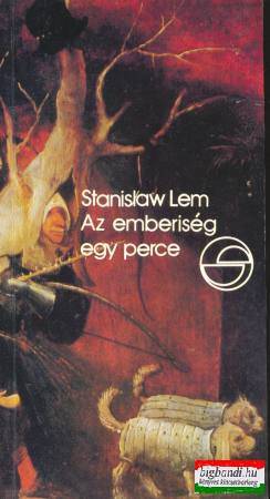 Stanislaw Lem - Az emberiség egy perce
