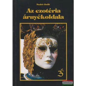 Szabó Judit - Az ezotéria árnyékoldala