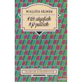 A tót atyafiak / A jó palócok