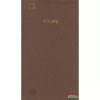 Johann Gottlieb Fichte - Az ember rendeltetése