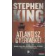 Stephen King - Atlantisz gyermekei
