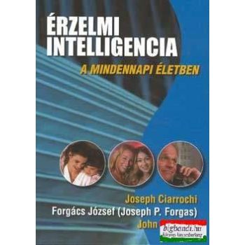 Érzelmi intelligencia - a mindennapi életben