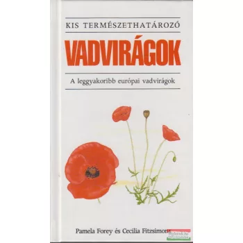 Pamela Forey, Cecilia Fitzsimons - Vadvirágok