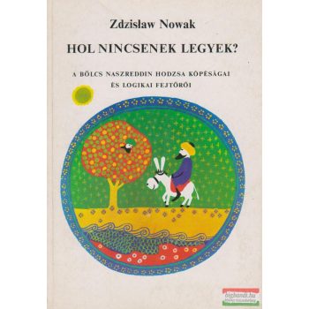 Zdzislaw Nowak - Hol nincsenek legyek?