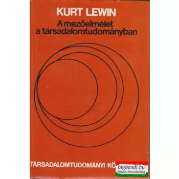 A mezőelmélet a társadalomtudományban