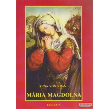 Anna von Krane - Mária Magdolna