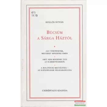 Búcsúm a Sárga Háztól