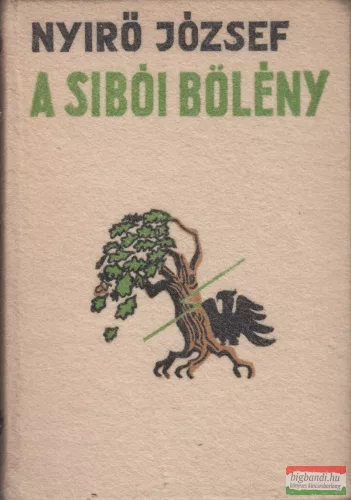 Nyírő József - A sibói bölény