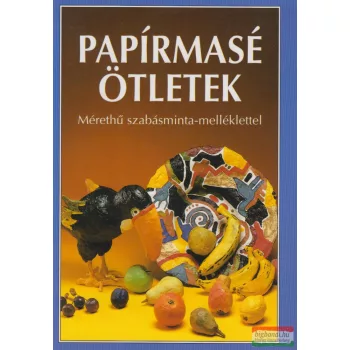 Birgitta Jetzek-Berkenhaus - Papírmasé ötletek