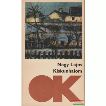 Nagy Lajos - Kiskunhalom
