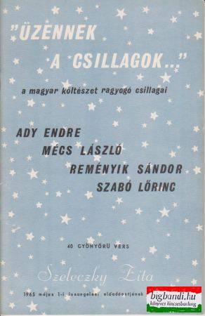 "Üzennek a csillagok..." - a magyar költészet ragyogó csillagai