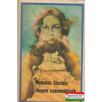 Idegen szenvedélyek