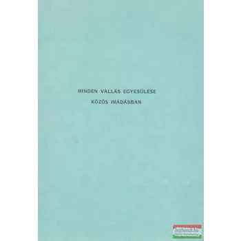 Minden vallás egyesülése közös imádásban