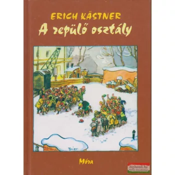 Erich Kastner - A repülő osztály