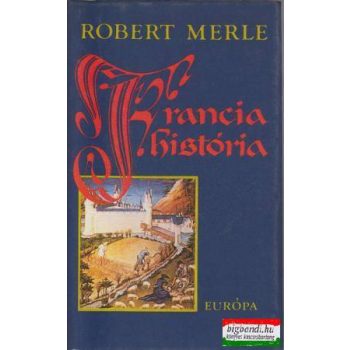Robert Merle - Francia história