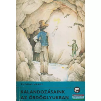 Kalandozásaink az Ördöglyukban