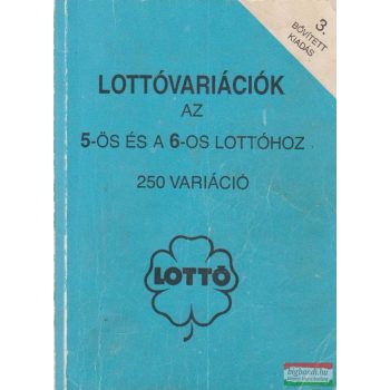 Lottóvariációk az 5-ös és a 6-os lottóhoz
