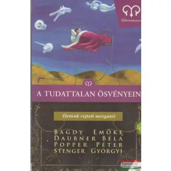 A tudattalan ösvényein (Mesterkurzus)