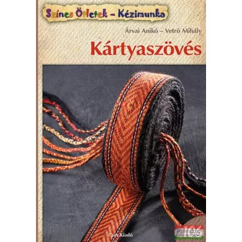 Árvai Anikó, Vetró Mihály - Kártyaszövés 