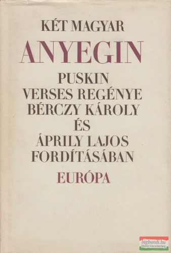 Alekszandr Szergejevics Puskin - Két magyar Anyegin