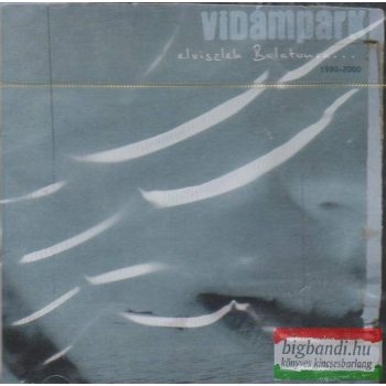Vidámpark: Elviszlek Balatonra... 1990-2000 CD