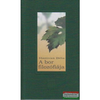 Hamvas Béla - A bor filozófiája