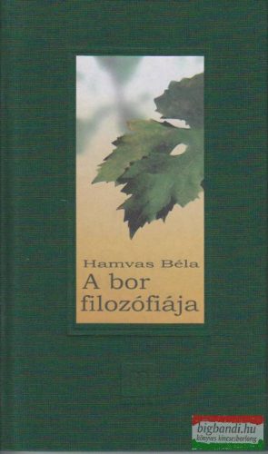 Hamvas Béla - A bor filozófiája