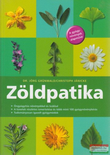 Dr. Jörg Grünwald, Christof Jänicke - Zöldpatika