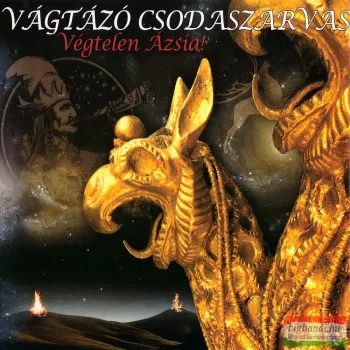 Vágtázó csodaszarvas - Végtelen Ázsia! CD