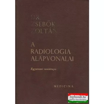 A radiologia alapvonalai
