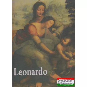   Leonardo da Vinci festői életműve (a művészet klasszikusai)
