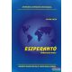 Szilvási László - Eszperantó nemzetközi nyelv - Sikeresen az eszperantó nyelvvizsgáig