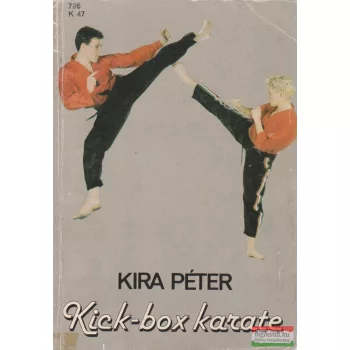 Kira Péter - Kick-box karate