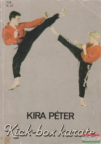 Kira Péter - Kick-box karate