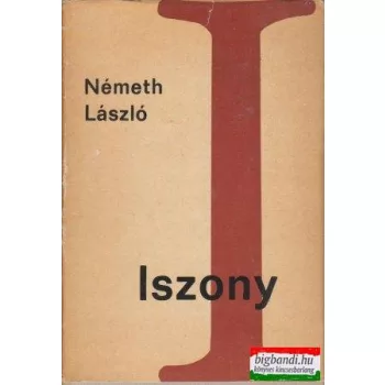 Németh László - Iszony