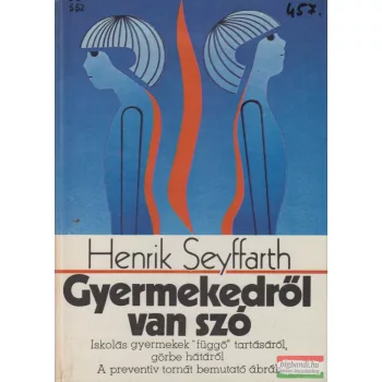 Henrik Seyffarth - Gyermekedről van szó