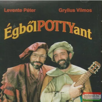 Gryllus Vilmos - Levente Péter - ÉgbőlPOTTYant CD