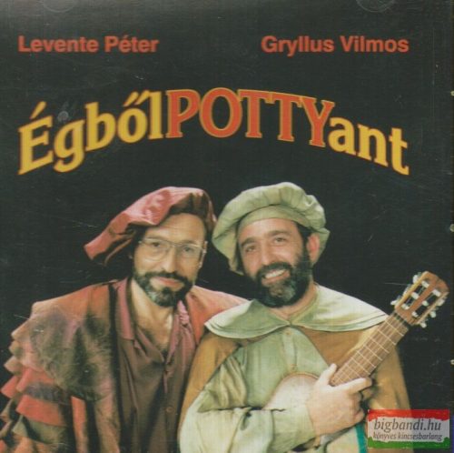 Gryllus Vilmos - Levente Péter - ÉgbőlPOTTYant CD