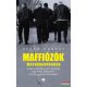 Dezső András - Maffiózók mackónadrágban - A magyar szervezett bűnözés regényes története a 70-es évektől napjainkig