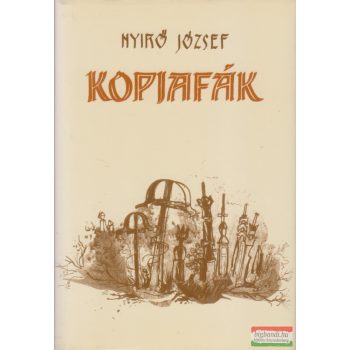 Nyirő József - Kopjafák 
