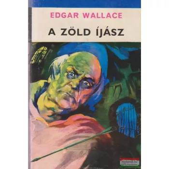 Edgar Wallace - A Zöld Íjász