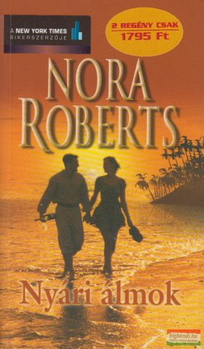 Nora Roberts - Nyári álmok