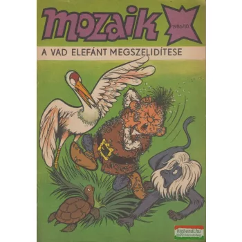 Mozaik 1986/10 - A vad elefánt megszelidítése