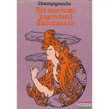 Art nouveau - Jugendstil - Szecesszió